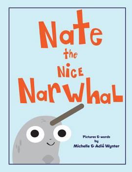 Paperback Nate the Nice Narwhal Book