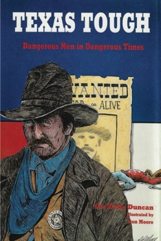 Paperback Texas Tough: Dangerous Men in Dangerous Times Book