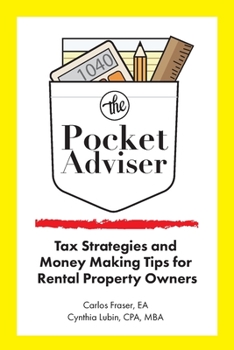 Paperback The Pocket Adviser: Tax Strategies and Money Making Tips for Rental Property Owners Book