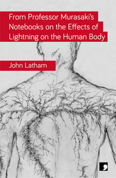 Paperback From Professor Murasaki's Notebooks on the Effects of Lightning on the Human Body Book