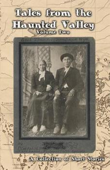 Paperback Tales from the Haunted Valley: Volume Two Book
