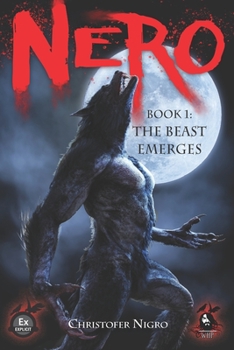 Paperback Nero Book 1: The Beast Emerges Book