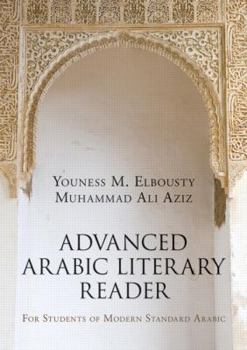 Paperback Advanced Arabic Literary Reader: For Students of Modern Standard Arabic Book