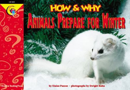 Paperback How and Why Animals Prepare for Winter (How and Why Series) Book