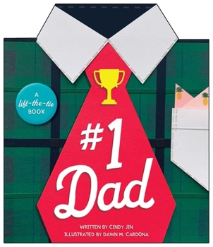 Board book #1 Dad: A Lift-The-Tie Book