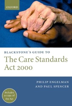 Paperback Blackstone's Guide to the Care Standards ACT 2000 Book