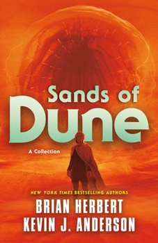 Hardcover Sands of Dune: Novellas from the Worlds of Dune Book