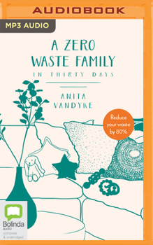 Audio CD A Zero Waste Family: In Thirty Days Book