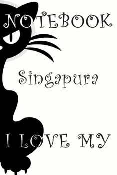 Singapura  Cat Notebook : Simple Black and White Notebook , Decorative Journal for Singapura  Cat Lover: Notebook /Journal Gift,Decorative Pages,100 pages, 6x9, Soft cover, Mate Finish