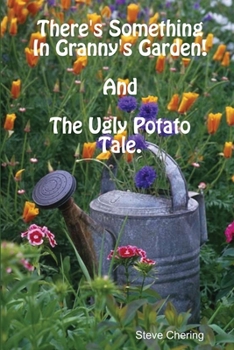 Paperback There's Something In Granny's Garden! Book