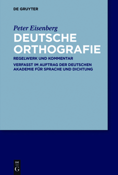 Paperback Deutsche Orthografie: Regelwerk Und Kommentar [German] Book
