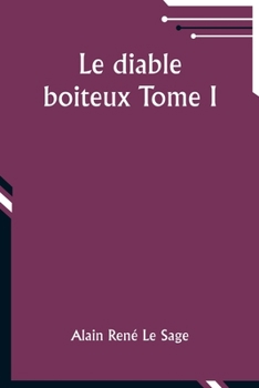 Le diable boiteux Tome I (French Edition)