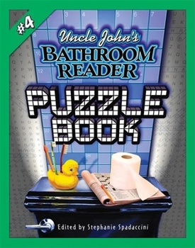 Paperback Uncle John's Bathroom Reader Puzzle Book: Number 4 Book
