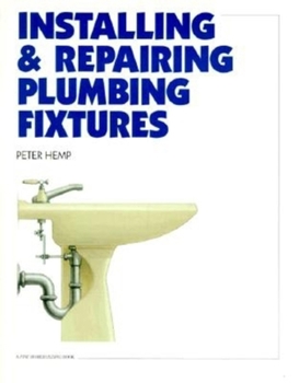 Paperback Installing & Repairing Plumbing Fixtures Book