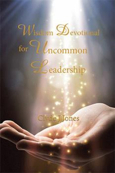 Hardcover Wisdom Devotional for Uncommon Leadership Book