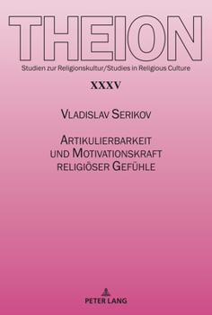 Paperback Artikulierbarkeit und Motivationskraft religioeser Gefuehle [German] Book