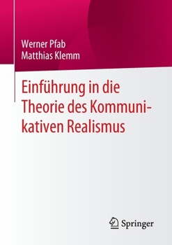 Paperback Einführung in Die Theorie Des Kommunikativen Realismus [German] Book