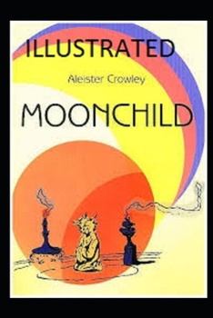Paperback Moonchild Illustrated Book