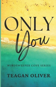Paperback Only You: A Windsweeper Cove Novel Book