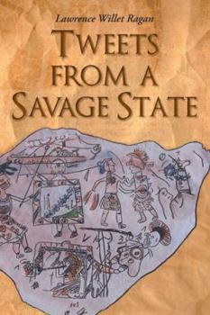 Paperback Tweets from a Savage State Book