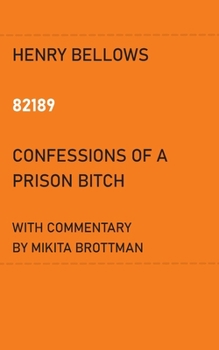 Paperback 82189: Confessions of a Prison Bitch Book