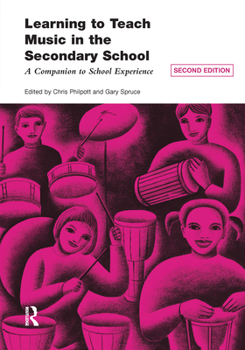 Hardcover Learning to Teach Music in the Secondary School: A Companion to School Experience Book