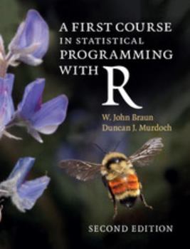 Paperback A First Course in Statistical Programming with R Book