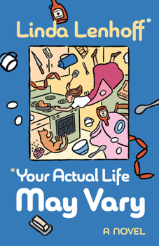 Paperback *Your Actual Life May Vary Book