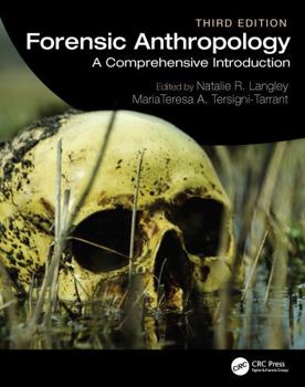 Forensic Anthropology: A Comprehensive Introduction