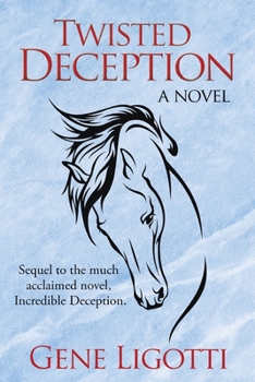 Final Deception - Book #2 of the Incredible Deception