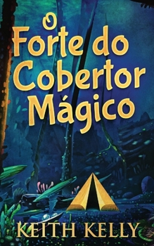 Paperback O Forte do Cobertor M?gico [Portuguese] Book