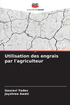 Paperback Utilisation des engrais par l'agriculteur [French] Book
