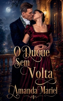 Paperback O Duque Sem Volta [Portuguese] Book