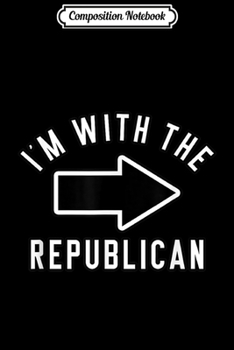 Composition Notebook: Couples Halloween Costume s I'm With The Republican  Journal/Notebook Blank Lined Ruled 6x9 100 Pages