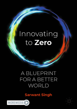 Hardcover Innovating to Zero: A Blueprint for a Better World Book