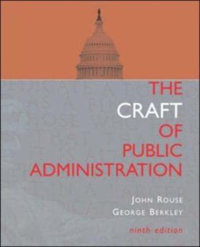 Paperback The Craft of Public Administration Book