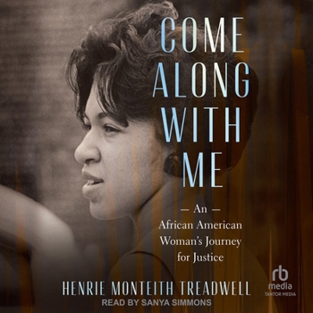 Audio CD Come Along with Me: An African American Woman's Journey for Justice Book