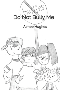 Paperback Do Not Bully Me Book