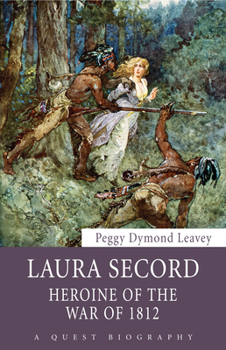 Paperback Laura Secord: Heroine of the War of 1812 Book