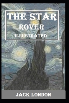 Paperback The Star Rover Illustrated Book
