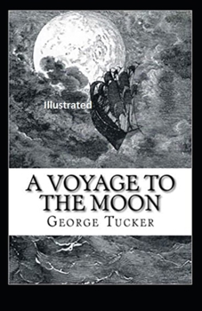 Paperback A Voyage to the Moon Illustrated Book