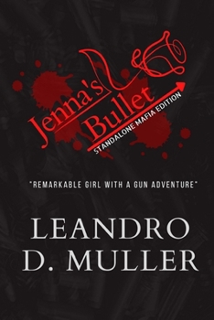 Paperback Jenna's Bullet: Standalone Mafia Edition Book