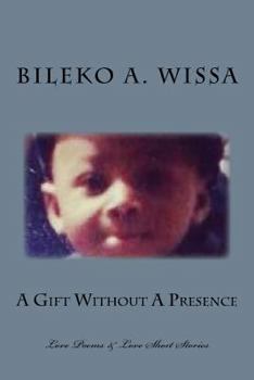 Paperback A Gift Without A Presence Book