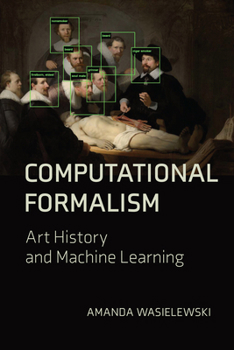 Paperback Computational Formalism: Art History and Machine Learning Book