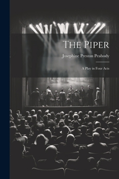 Paperback The Piper: A Play in Four Acts Book