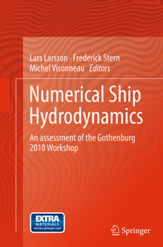 Paperback Numerical Ship Hydrodynamics: An Assessment of the Gothenburg 2010 Workshop Book