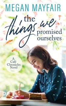 Paperback The Things We Promised Ourselves Book