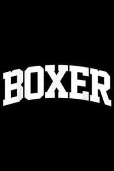 Boxer: Boxer Vintage Retro Job Uniform Arch Funny  Journal/Notebook Blank Lined Ruled 6x9 100 Pages