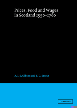 Hardcover Prices, Food and Wages in Scotland, 1550 1780 Book