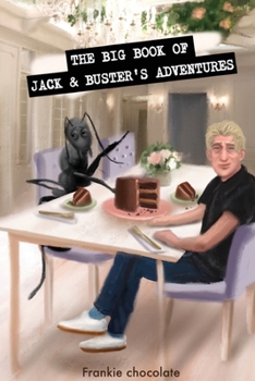 Paperback The big book of Jack & Buster's adventures Book